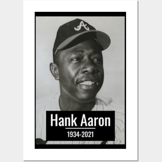 RIP hank aaron 1934-2021 Wall Art by CLOSE THE DOOR PODCAST